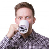 I'M A TWAT MUG